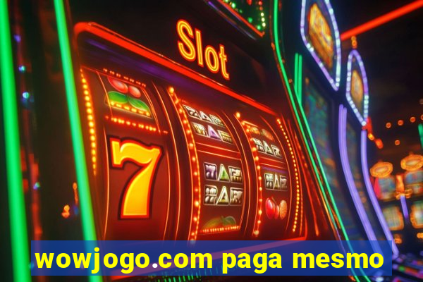 wowjogo.com paga mesmo